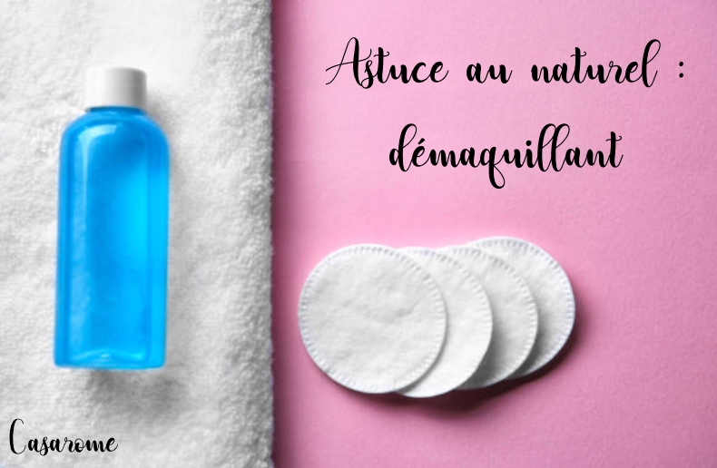 Démaquillant au naturel