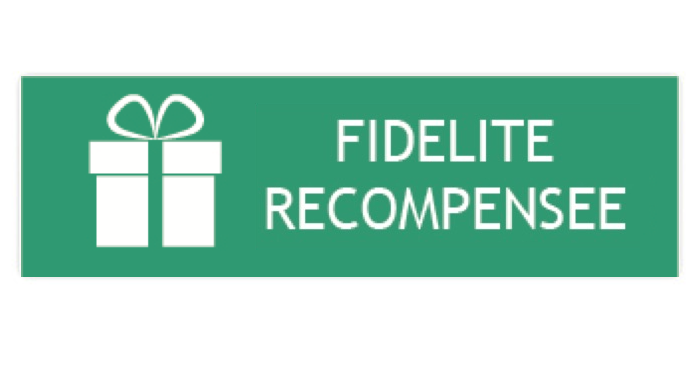 Fidélité récompensée