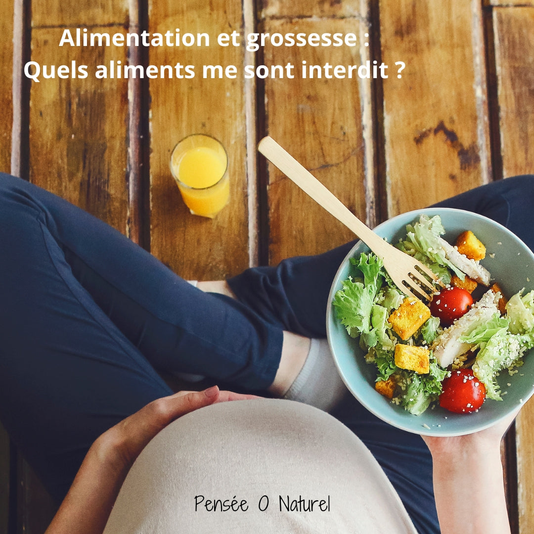 Alimentation et grossesse : Quels aliments me sont interdit ?