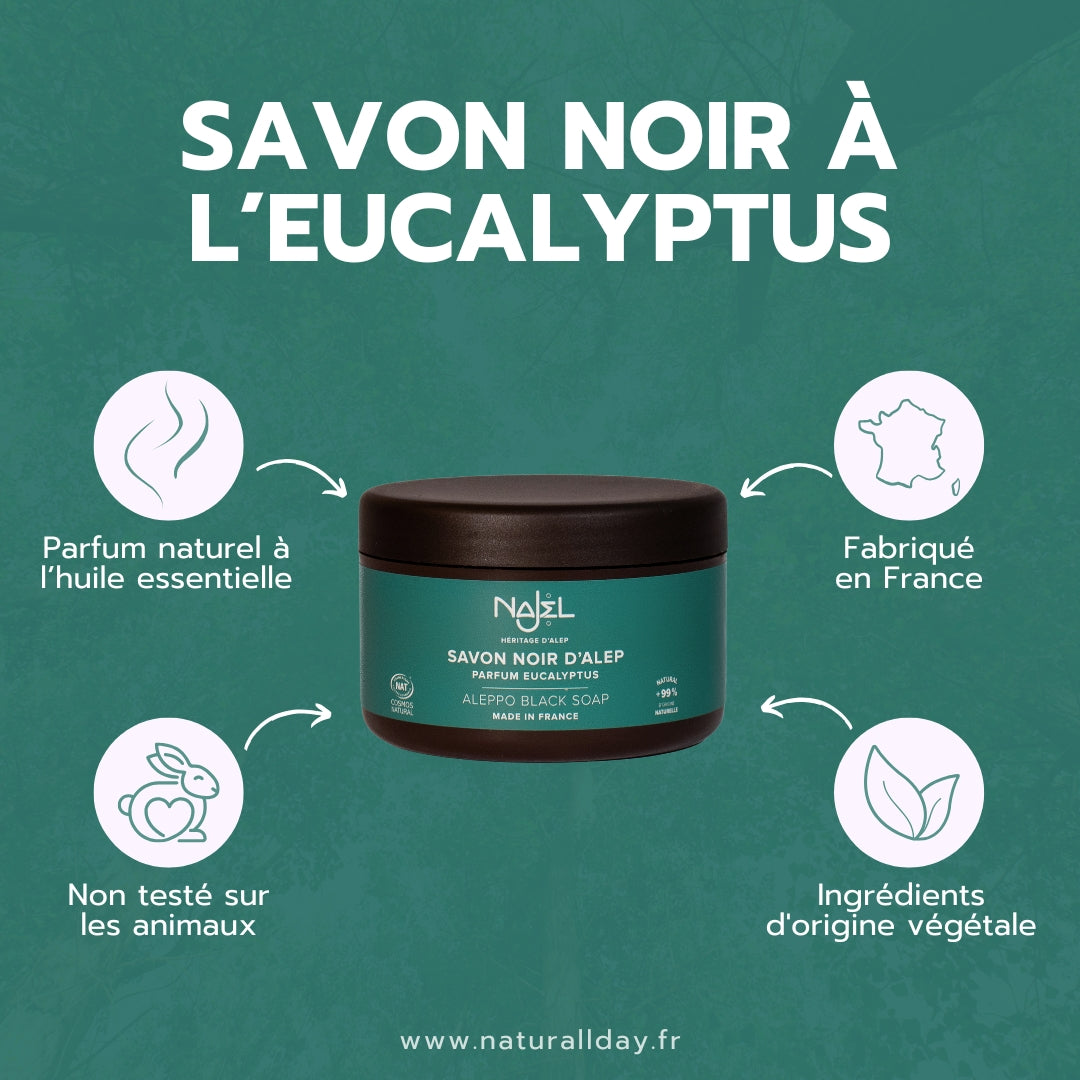 Savon noir eucalyptus bienfaits